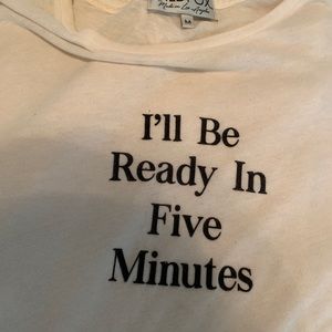 WILDFOX “I’ll Be Ready in Five Minutes” Tee